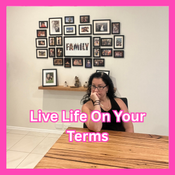 Live Life On Your Terms